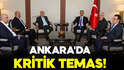 Ankara'da kritik temas! Dışişleri Bakanı Hakan Fidan, Hamas heyeti ile görüştü