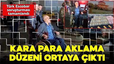 Türk Escobar soruşturması tamamlandı! Örgüt kodları tek tek çözüldü! Kara para aklama düzeni ortaya çıktı