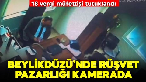 Beylikdüzü'nde 18 vergi müfettişi tutuklandı! Rüşvet pazarlığı kamerada