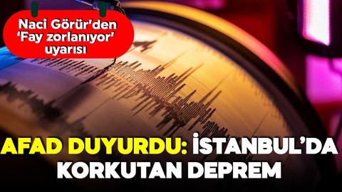 İstanbul'da korkutan deprem: Silivri bir kez daha sallandı, Naci Görür uyardı!