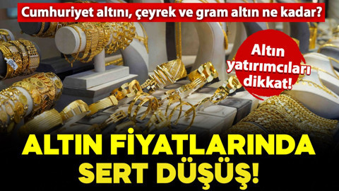 Altın haftaya düşüşle başladı! Peki bugün Cumhuriyet altını, çeyrek ve gram altın ne kadar? İşte detaylar