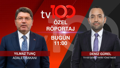 Adalet Bakanı Yılmaz Tunç tv100 Özel Röportaj'a konuk oluyor, merak edilen soruları yanıtlıyor! Özel Röportaj bugün 11'de tv100'de