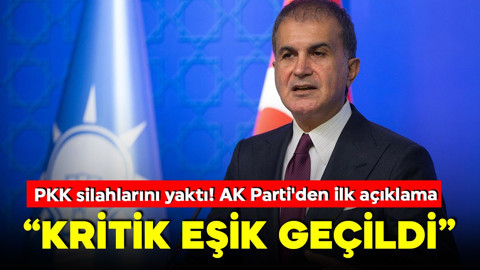 AK Parti'li Çelik'ten terör örgütü PKK'nın silah bırakmasıyla ilgili açıklama: İlk adım gerçekleşti