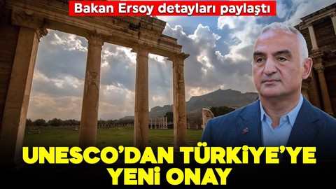 UNESCO'dan Türkiye'ye yeni onay: Bakan Ersoy detayları paylaştı