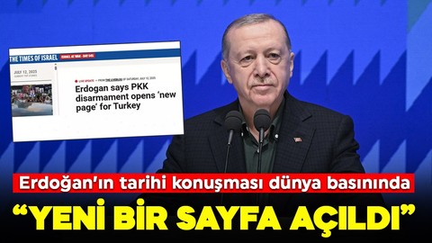 Cumhurbaşkanı Erdoğan'ın tarihi konuşması dünya basınında: "Yeni bir sayfa açıldı"