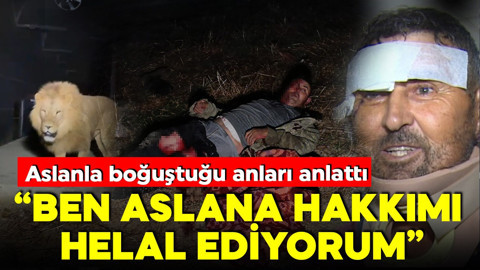 Aslanın saldırısına uğraşmıştı! Dehşet dolu anları anlattı! 'Aslana hakkımı helal ediyorum'