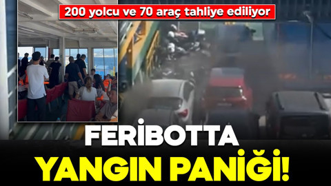 Feribotta yangın paniği: Ekipler 200 yolcu için seferber oldu