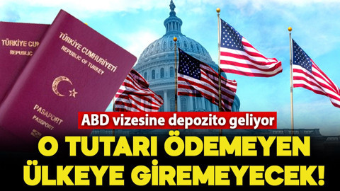 ABD vizesine "depozito" geliyor! O ücreti ödemeyen ülkeye giremeyecek