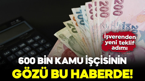Kamu işçilerinin zam görüşmelerinde flaş gelişme! İşverenden yeni teklif adımı