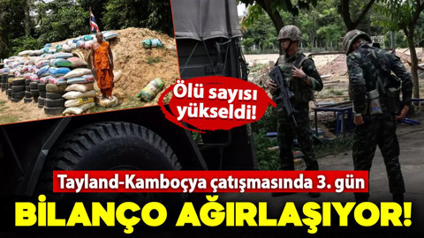 Tayland-Kamboçya çatışmasında bilanço ağırlaşıyor! Ölü sayısı yükseldi
