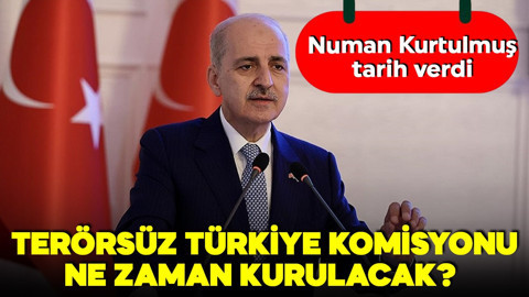 Terörsüz Türkiye Komisyonu ne zaman kurulacak? TBMM Başkanı Kurtulmuş'tan açıklama