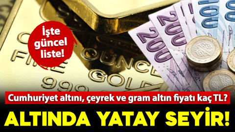 Altında yatay seyir! Kayıp veren altın hafta sonu kaç TL'den işlem görüyor? İşte güncel liste