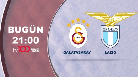 Galatasay-Lazio maçını kaçırmayın! Bugün 21.00’de tv100’de!