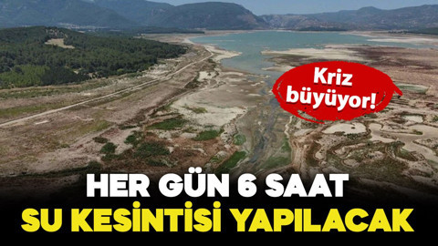 Kriz büyüyor! O tarihten itibaren her gün 6 saat su kesintisi uygulanacak