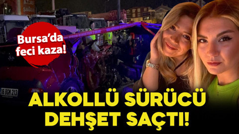 Bursa'da feci kaza: Alkollü sürücü dehşet saçtı! 2 kardeş can verdi