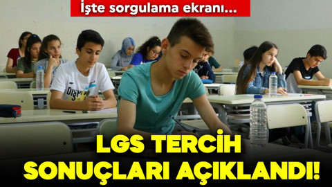 LGS yerleştirme sonuçları açıklandı