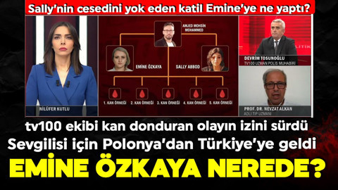 Sevgilisi için Polonya'dan Türkiye'ye geldi! 7 yıldır haber yok! Evden çıkan kan örnekleri Emine Özkaya'ya mı ait? Kan donduran olayın izini tv100 ekibi sürdü!