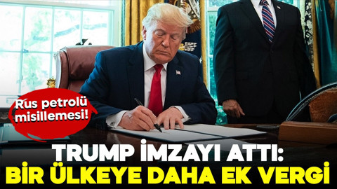 Rus petrolü misillemesi! Trump imzayı attı! Ek vergiden bir ülke daha nasibini aldı