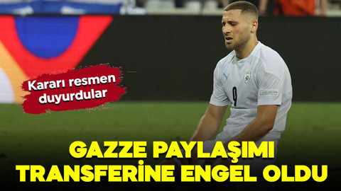 Resmen açıkladılar! Gazze paylaşımı transferine engel oldu!
