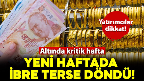 Yatırımcılar dikkat! Altında kritik hafta: Yeni haftaya düşüşle başladı