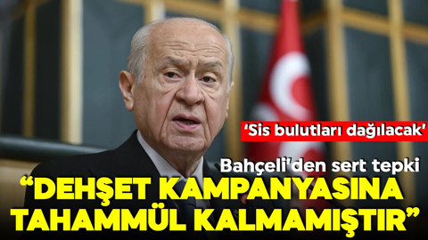 Devlet Bahçeli'den sert tepki: Dehşet kampanyasına tahammül kalmamıştır
