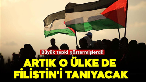 Büyük tepki göstermişlerdi! Artık o ülke de Filistin'i tanıyacak