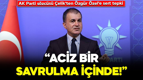 AK Parti sözcüsü Çelik'ten Özgür Özel'e sert tepki: "Yalan siyasetine geçit vermeyiz"