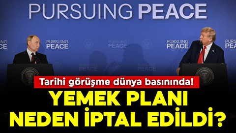 Tarihi görüşme dünya basınında! Yemek planı neden iptal edildi?