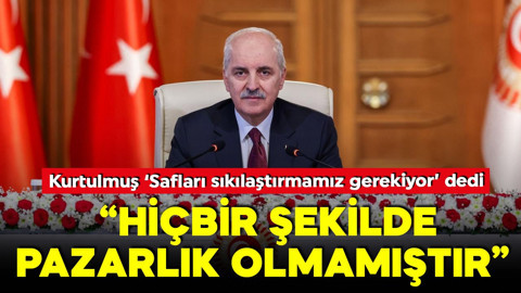 TBMM Başkanı Kurtulmuş: “Hiçbir pazarlık yok, toplumsal rızayı artıracağız”