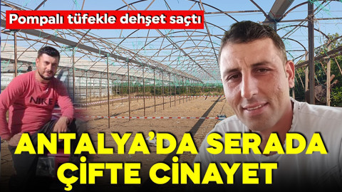 Serada çifte cinayet! Pompalı tüfekle dehşet saçtı! 2 kişi öldü