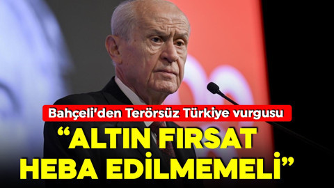 MHP lideri Bahçeli'den 'Terörsüz Türkiye' açıklaması! "Önümüzdeki altın fırsat heba edilmemeli"