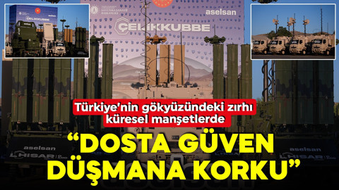 Uluslararası medyada Türkiye’nin yeni hava kalkanı: Çelik Kubbe