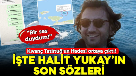 Halit Yukay'ın ölümü ile ilgili oyuncu Kıvanç Tatlıtuğ'un ifadesi ortaya çıktı! İşte iş insanı Yukay’ın son sözleri!