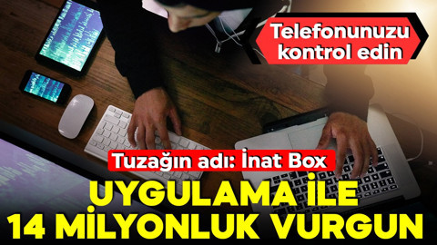 'İnat Box' uygulaması ile 14 milyonluk vurgun! 46 kişinin hesabı böyle boşaltıldı