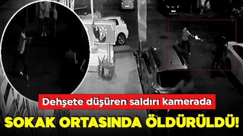 Sokak ortasında öldürüldü: Dehşete düşüren saldırı kamerada!