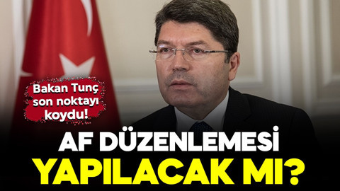 Adalet Bakanı Yılmaz Tunç'tan 'Af' açıklaması