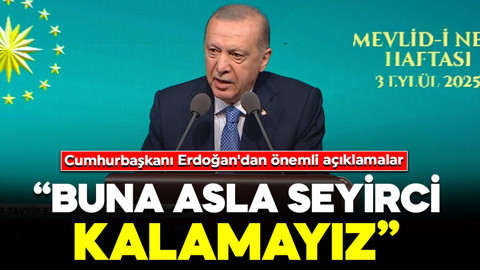 Cumhurbaşkanı Erdoğan'dan önemli açıklamalar: "Netanyahu denilen gaddara asla seyirci kalamayız"