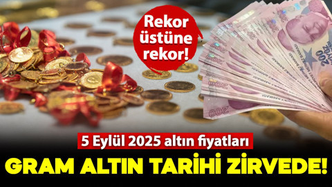 Rekor üstüne rekor! Gram altın tarihi zirveye ulaştı: İşte 5 Eylül açılış fiyatları
