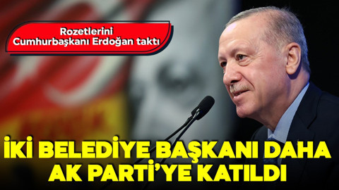 Rozetleri Cumhurbaşkanı Erdoğan taktı! İki belediye başkanı daha AK Parti'ye katıldı