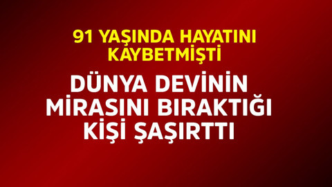 91 yaşında hayatını kaybetmişti. Dünya devi markanın sahibinin mirasını bıraktığı kişi şaşırttı
