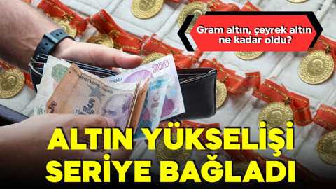 Altın yükselişi seriye bağladı! 14 Eylül gram altın, çeyrek altın ne kadar oldu? İşte güncel fiyatlar