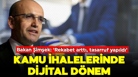 Kamu ihalelerinde dijital dönem! Bakan Şimşek açıkladı: 'Rekabet arttı, tasarruf sağlandı'