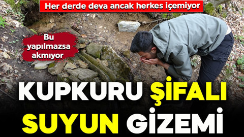 Kupkuru şifalı suyun gizemi! Akması için bunu yapmak şart… Her derde deva ancak niyet kabul olursa akıyor