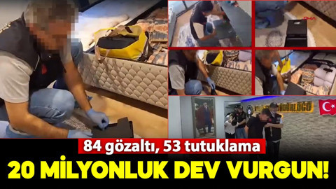 İzmir'de 20 milyonluk vurgun: 84 gözaltı, 53 tutuklama