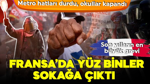 Fransa'da hayat felç oldu! Metro hatları durdu, okullar kapandı! 900 bin kişi eylem yapacak