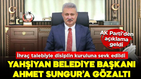 Yahşihan Belediye Başkanı Ahmet Sungur'a gözaltı: Partiden ihracı istendi, AK Parti'den açıklama geldi