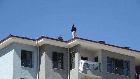 1,5 milyon lira için çatıya çıktı, yemek için ikna oldu!