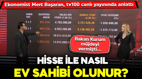 Bakan Murat Kurum müjdeyi vermişti... Hisse ile nasıl ev sahibi olunur? Mert Başaran, tv100 canlı yayınında anlattı: "Burada büyük bir avantaj var"