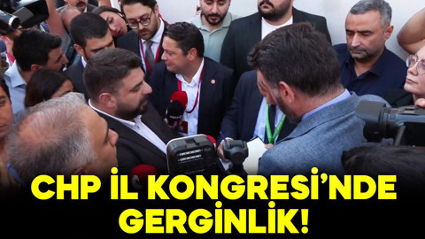 CHP İstanbul Kongresi'nde gerginlik!