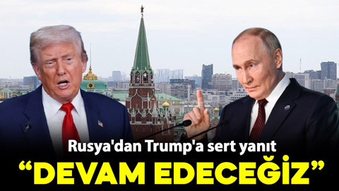 Rusya'dan Trump'a sert yanıt: Saldırılar devam edecek!